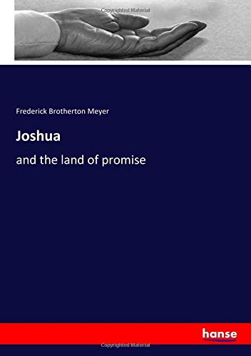 Joshua: and the land of promise