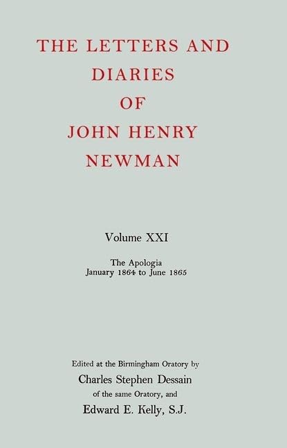 NLD 21: NEWMAN:LETTERS & DIARIES NLD 21 C (The Letters and Diaries of John Henry Newman, Band 21)