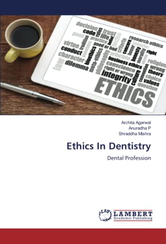 Ethics In Dentistry: Dental Profession