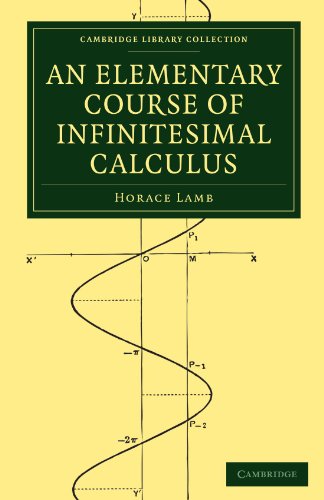 Horace Lamb An Elementary Course Of Infinitesimal Calculus (Cambridge Library Collection - Mathematics)