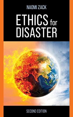 Ethics for Disaster, Second Edition (Studies in Social, Political, and Legal Philosophy)