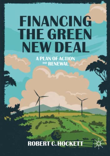 Financing the Green New Deal: A Plan of Action and Renewal