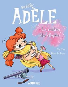 Mortelle Adèle. Vol. 9. La rentrée des claques