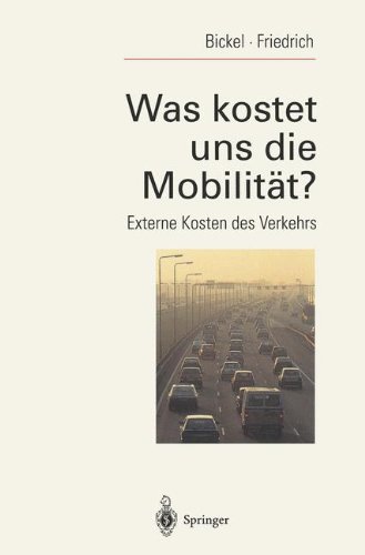 Was kostet uns die Mobilität?: Externe Kosten des Verkehrs