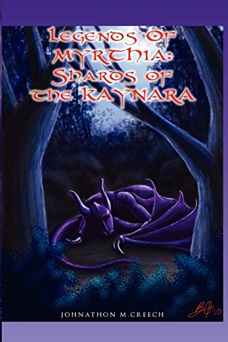 Legends Of Myrthia:Shards of the Kaynara