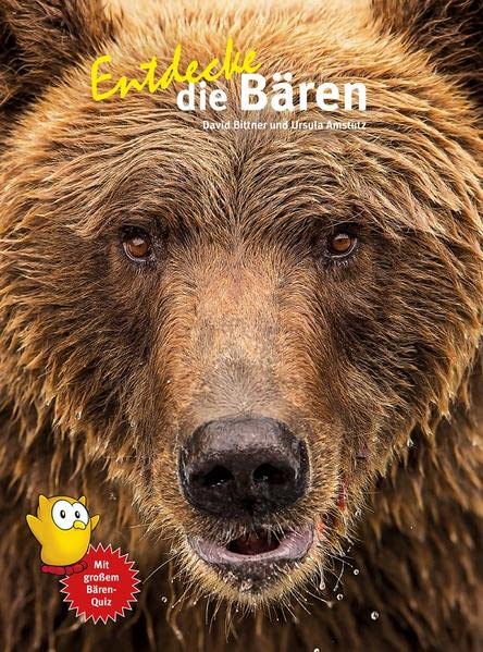 Entdecke die Bären (Entdecke - Die Reihe mit der Eule: Kindersachbuchreihe)