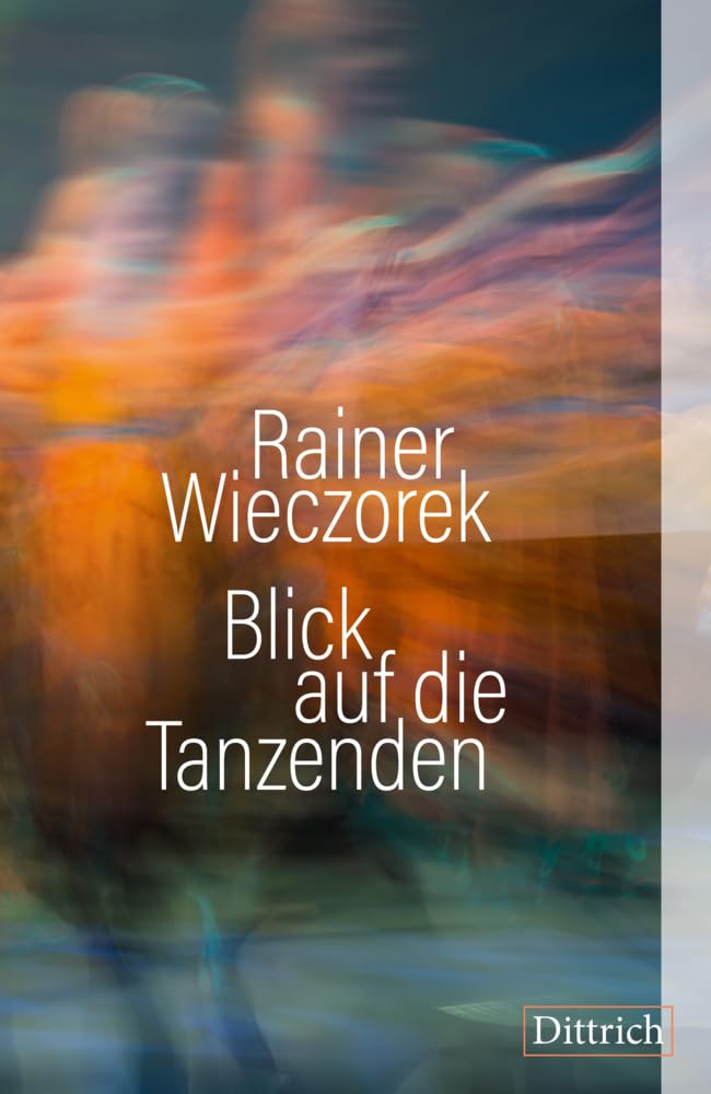 Wieczorek, Rainer: Blick auf die Tanzenden