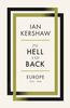 To Hell and Back: Europe, 1914-1949 (Alan Lane History)