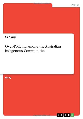 Over-Policing among the Australian Indigenous Communities