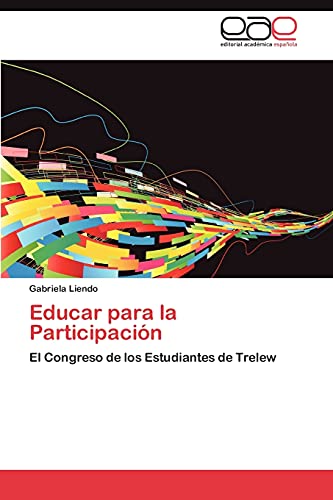 Educar para la Participación: El Congreso de los Estudiantes de Trelew