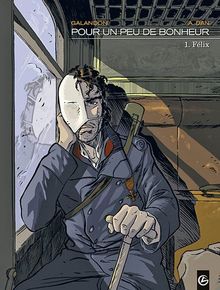 Pour un peu de bonheur : cycle 1. Vol. 1. Félix