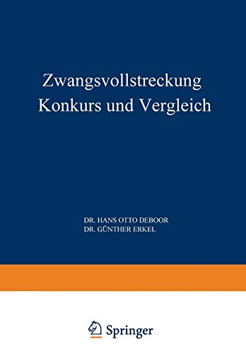 Zwangsvollstreckung Konkurs und Vergleich (Die Wirtschaftswissenschaften) (German Edition)