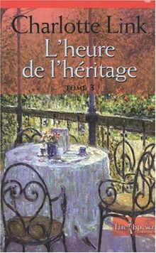 L'Heure de l'héritage tome 3