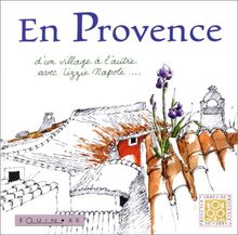 En Provence, d'un village à l'autre von Napoli, Lizzie | Buch | Zustand sehr gut