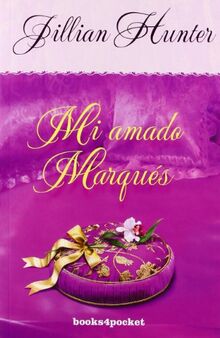 Mi amado marqués (Books4pocket romántica, Band 254)