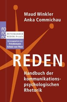 Reden: Handbuch der kommunikationspsychologischen Rhetorik