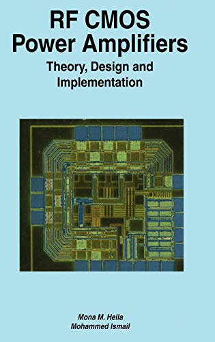 RF CMOS Power Amplifiers: Theory, Design and Implementation (The Springer International Series in Engineering and Computer Science, 659, Band 659)