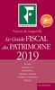 Le guide fiscal du patrimoine 2019 : Bourse, assurance-vie, immobilier, épargne salariale, création d'entreprise, retraite