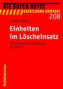 Die Roten Hefte, Nr.208 : Einheiten im Löscheinsatz