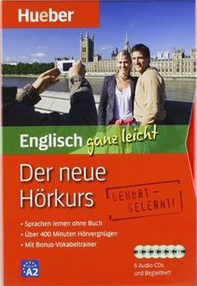 Der neue Hörkurs Englisch ganz leicht: Sprachen lernen ohne Buch / Paket