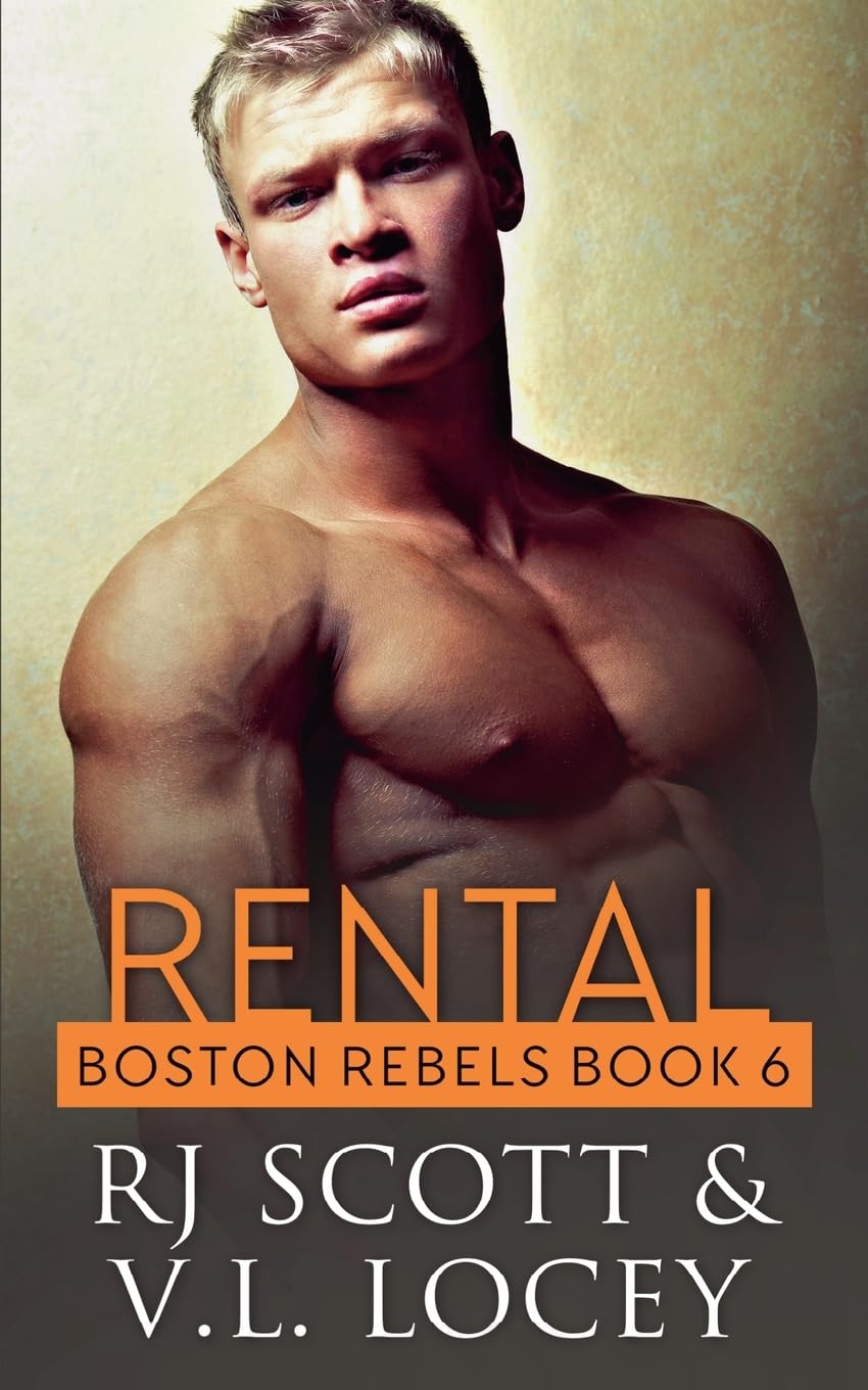 Rj Scott Rental (Boston Rebels, Band 6)