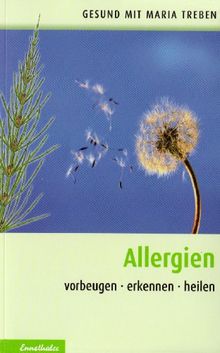 Allergien: Vorbeugen - erkennen - heilen