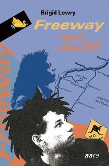 Freeway, auf und davon