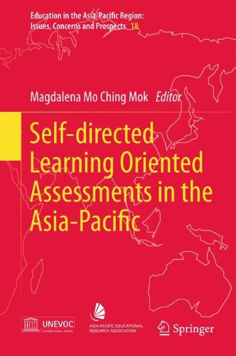 Self-directed Learning Oriented Assessments in the Asia-Pacific (Education in the Asia-Pacific Region: Issues, Concerns and Prospects)
