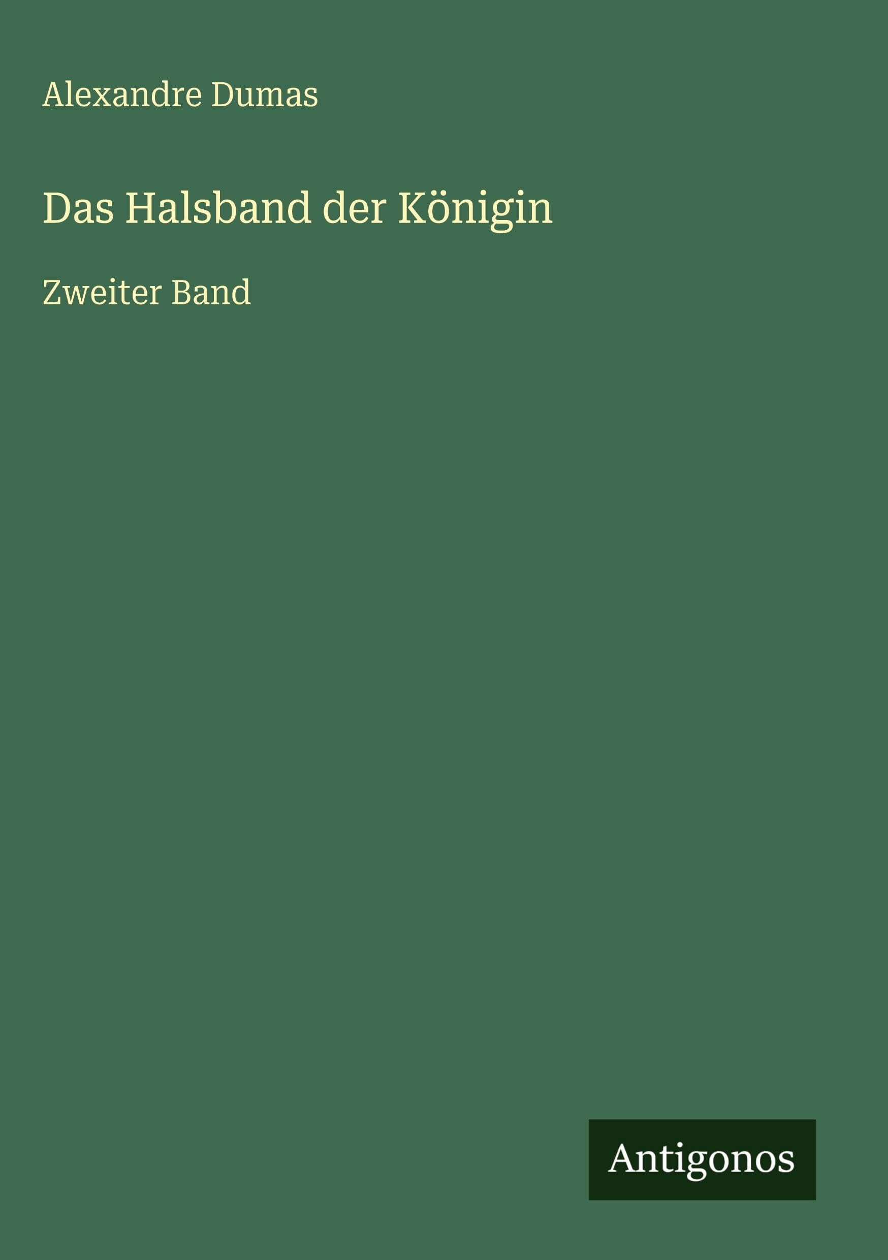 Das Halsband der Königin: Zweiter Band