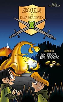 En busca del tesoro (ESCUELA CAZADRAGONES, Band 105253)