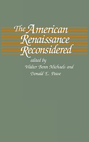 The American Renaissance Reconsidered (Selected Papers from the English Institute, Band 9)