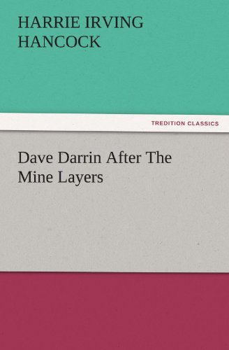 Dave Darrin After The Mine Layers (TREDITION CLASSICS)