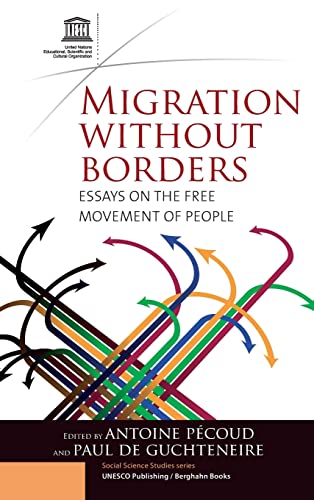 Migration Without Borders: Essays on the Free Movement of People (Social Science Studies)