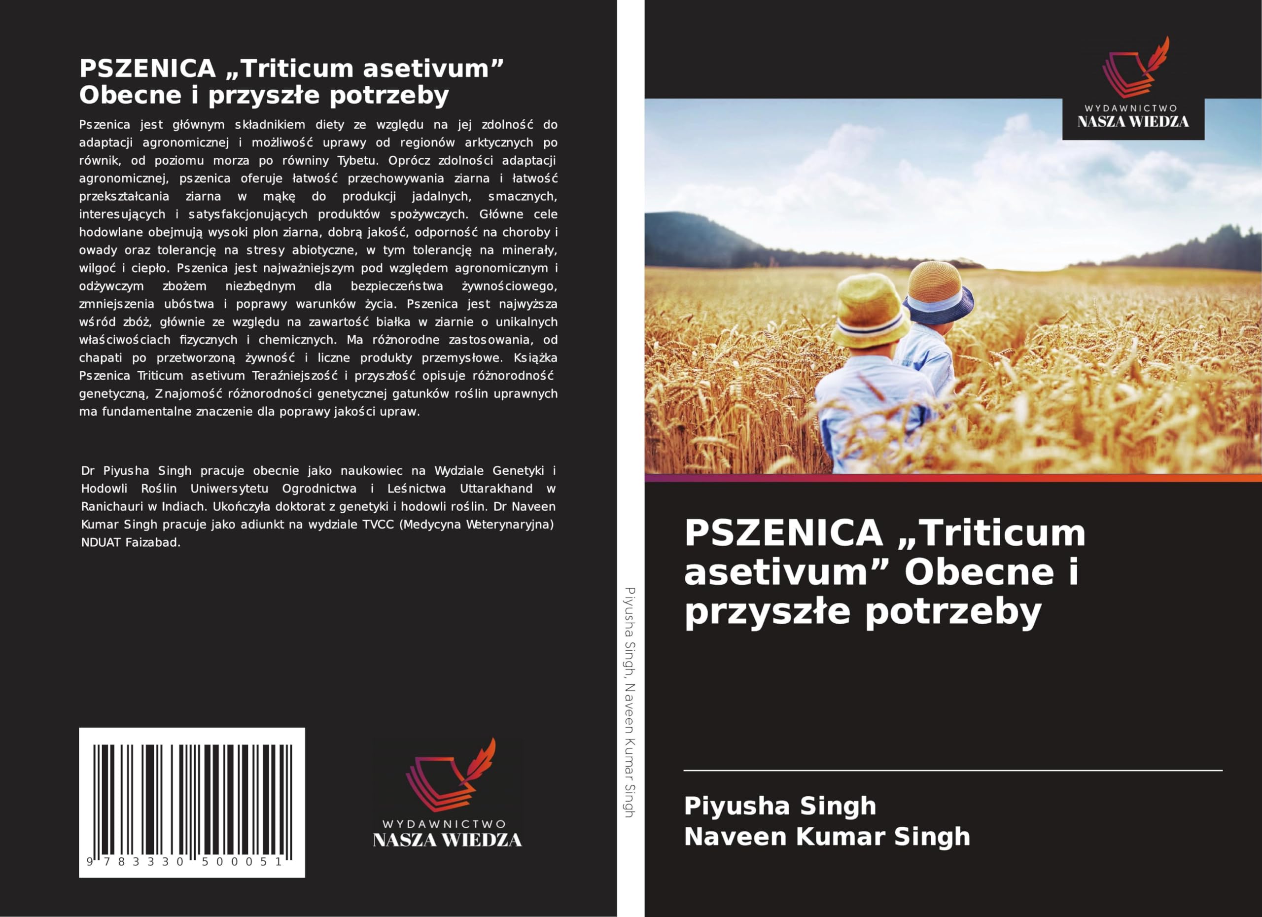 PSZENICA Triticum asetivum Obecne i przysz¿e potrzeby: DE