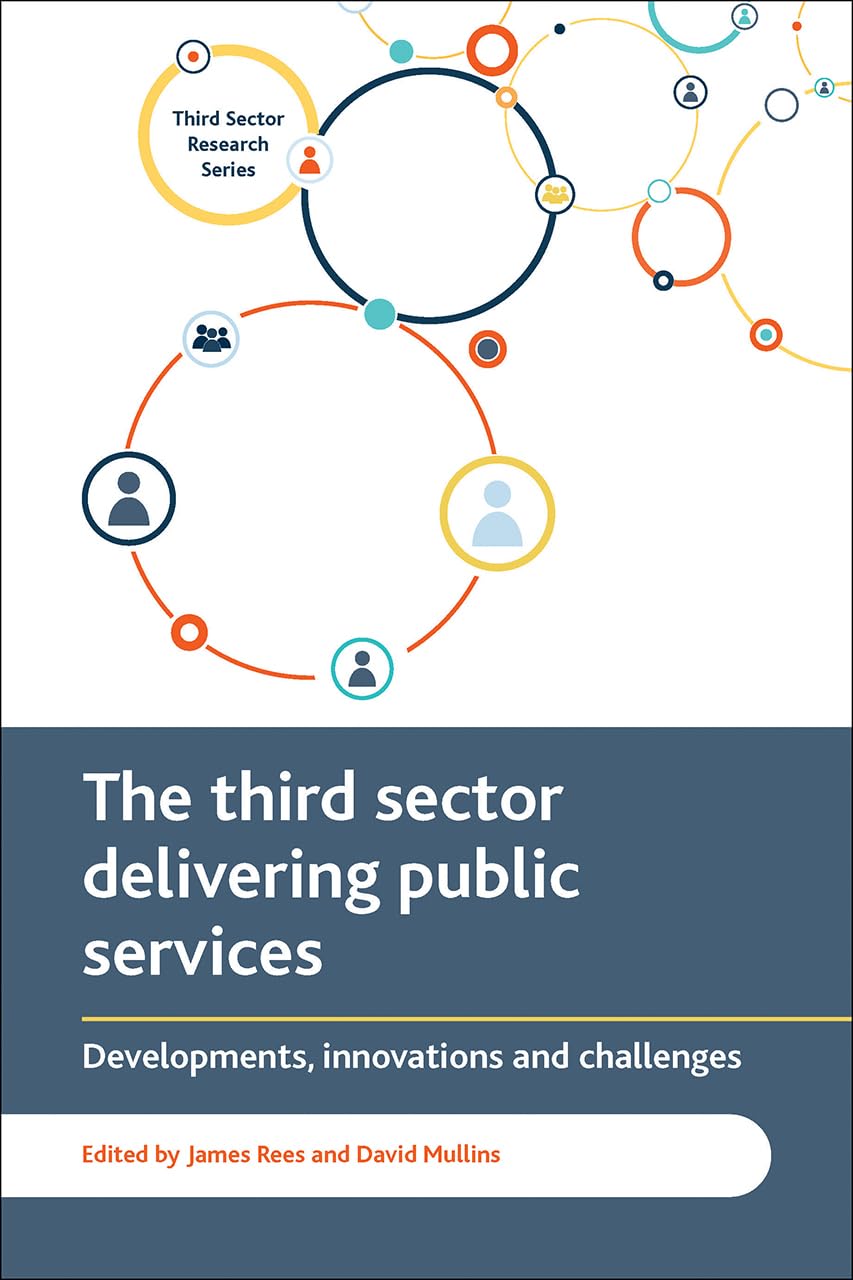 The third sector delivering public services: Developments, Innovations and Challenges (Third Sector Research)