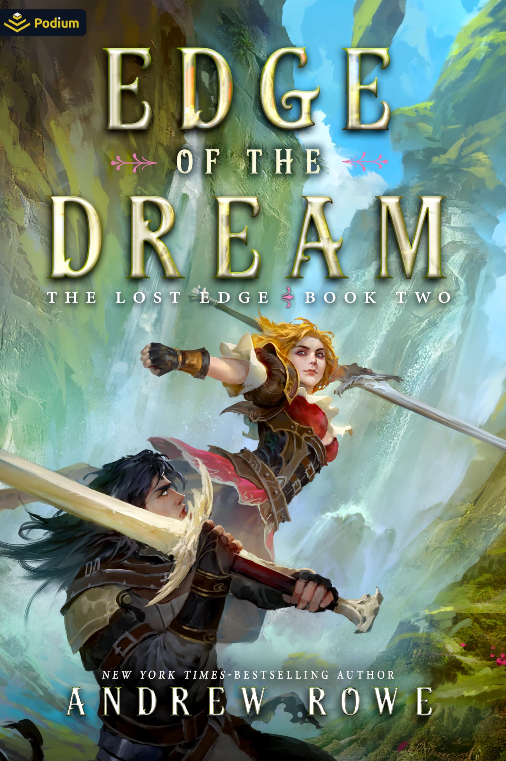 Edge of the Dream: An Epic Fantasy Adventure (Lost Edge, 2, Band 2)