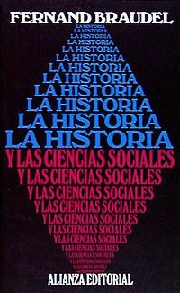 La historia y las ciencias sociales (El Libro De Bolsillo (Lb))