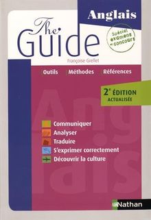 The guide : anglais : spécial examens et concours