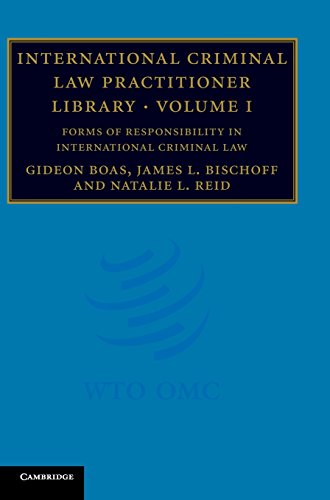 International Criminal Law Practitioner Library Complete Set: International Criminal Law Practitioner Library (The International Criminal Law Practitioner, Band 1)