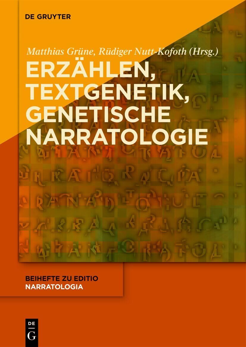 Erzählen - Textgenetik - Genetische Narratologie - Neuware