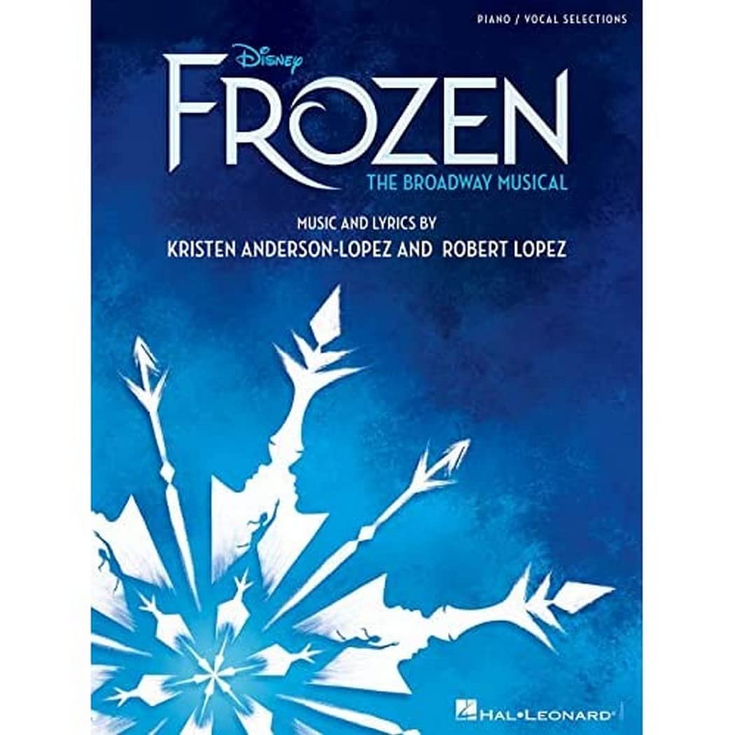 Disney's Frozen - The Broadway Musical: Piano/Vocal Selections