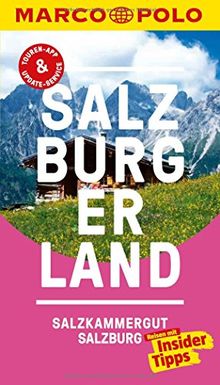 MARCO POLO Reiseführer Salzburg/Salzburger Land: Reisen mit Insider-Tipps. Inklusive kostenloser Touren-App & Update-Service