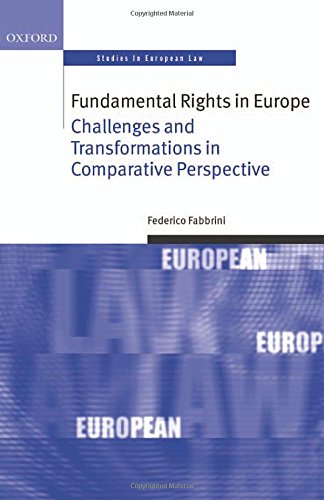 Fundamental Rights in Europe (Oxford Studies in European Law)