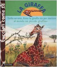 La giraffa. Ediz. illustrata von Bobe, François | Buch | Zustand sehr gut