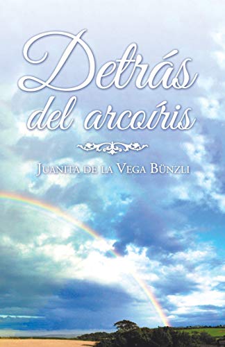 Detrás del arcoíris