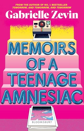 Gabrielle Zevin Memoirs Of A Teenage Amnesiac