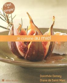 Je cuisine au miel von Demey, Dorothée, Saint Marc, Diane de | Buch | Zustand sehr gut
