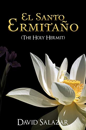 El Santo Ermitaño (The Holy Hermit)
