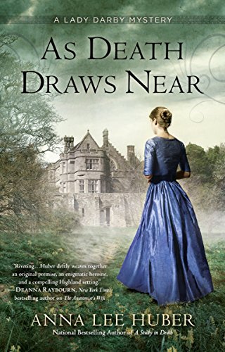 As Death Draws Near (A Lady Darby Mystery, Band 5)