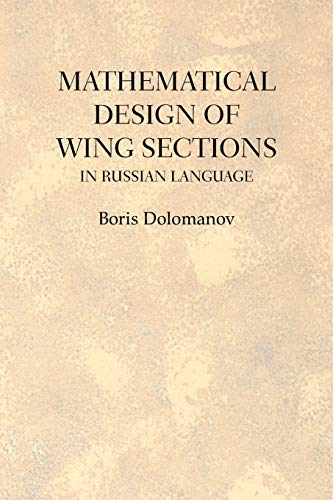 Mathematical Design Of Wing Sections: In Russian Language